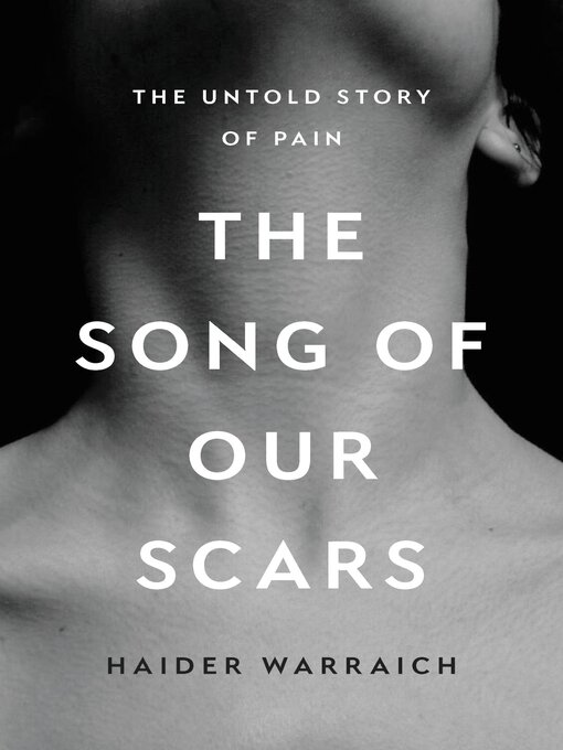 Title details for The Song of Our Scars by Haider Warraich - Available